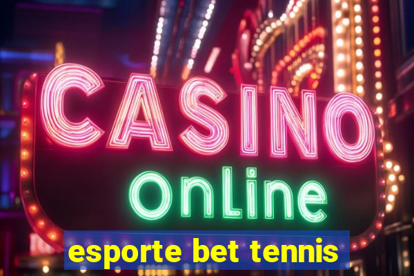 esporte bet tennis