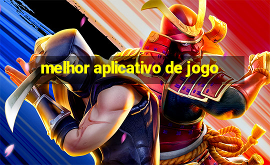 melhor aplicativo de jogo