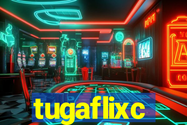 tugaflixc