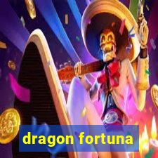 dragon fortuna