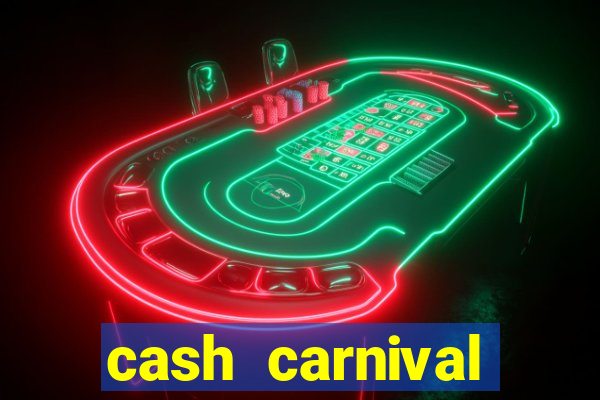 cash carnival casino slots paga de verdade