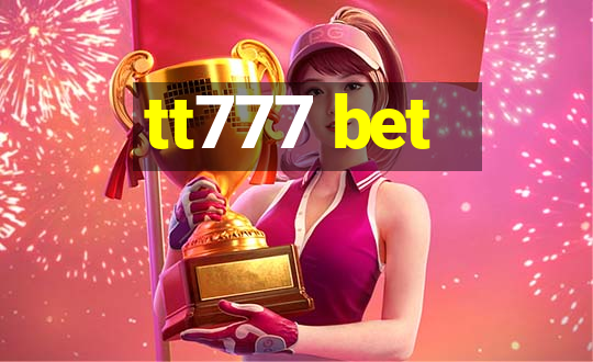 tt777 bet