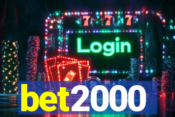 bet2000