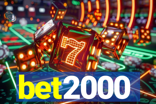 bet2000