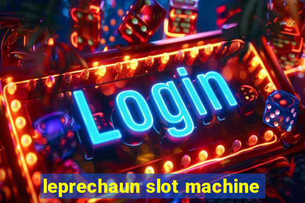 leprechaun slot machine