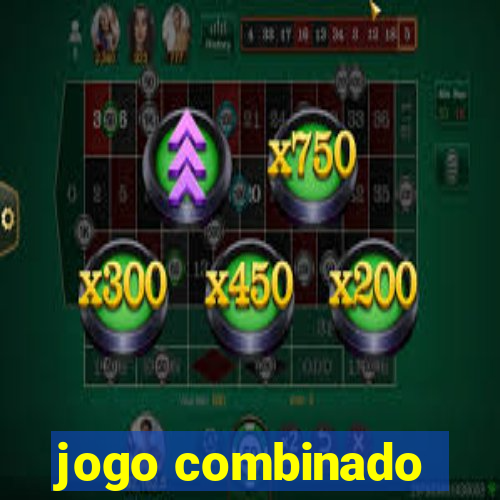 jogo combinado