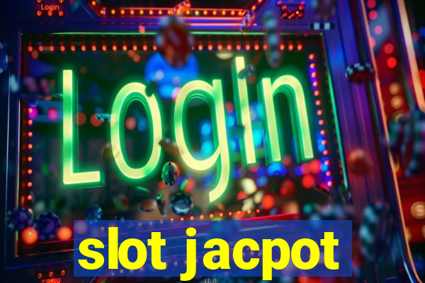 slot jacpot