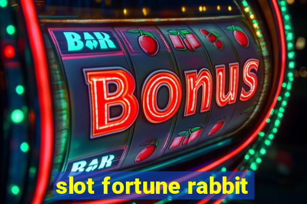 slot fortune rabbit