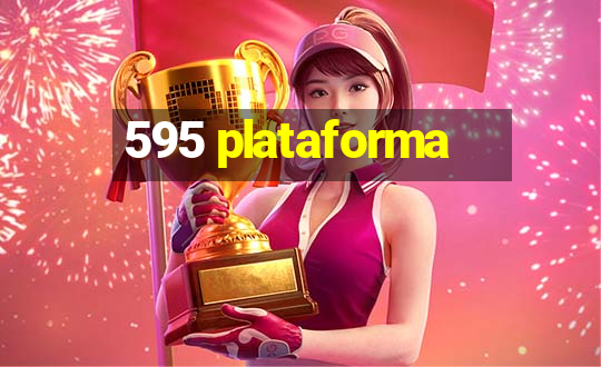 595 plataforma