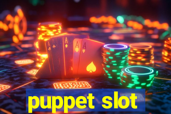 puppet slot