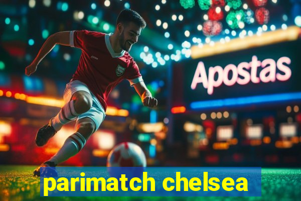 parimatch chelsea