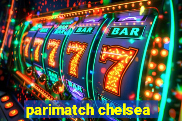 parimatch chelsea