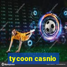 tycoon casnio