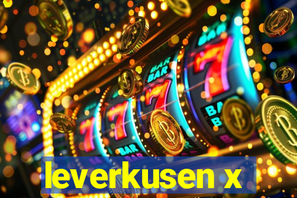 leverkusen x