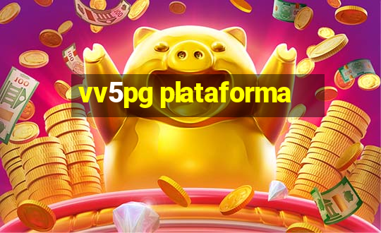 vv5pg plataforma