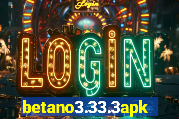 betano3.33.3apk