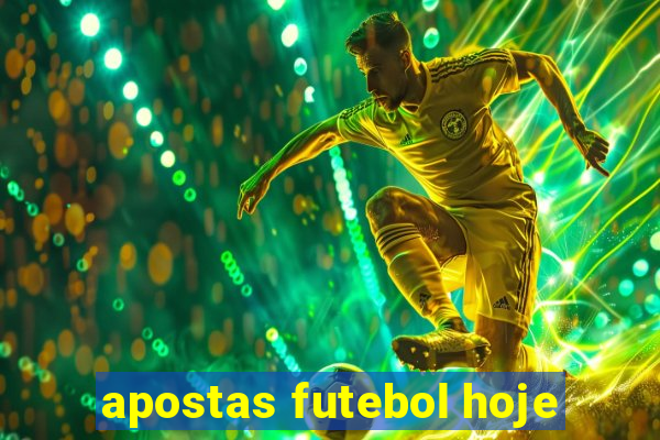 apostas futebol hoje