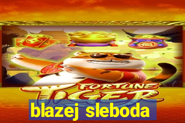 blazej sleboda