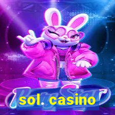 sol. casino