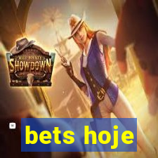 bets hoje