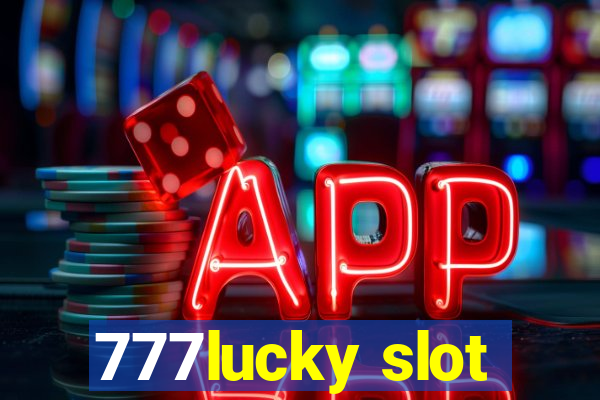 777lucky slot