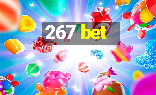 267 bet