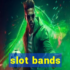 slot bands