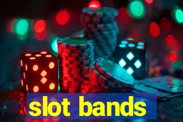 slot bands