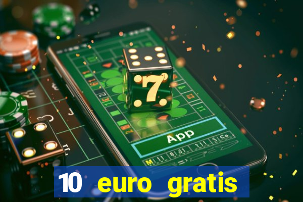 10 euro gratis casino 2020