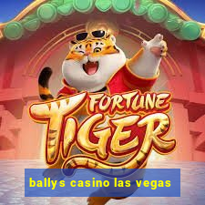 ballys casino las vegas