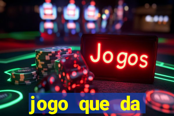 jogo que da dinheiro ao se cadastrar