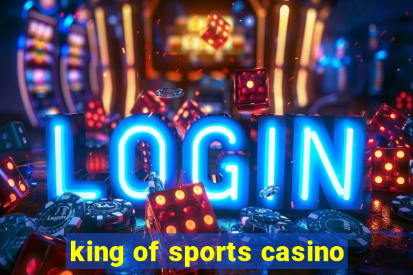 king of sports casino