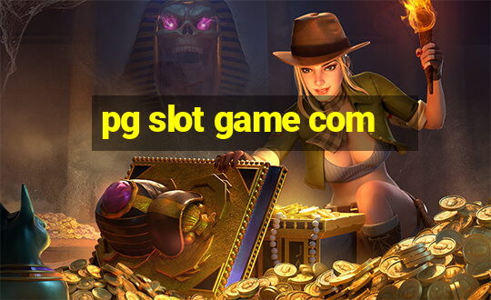 pg slot game com