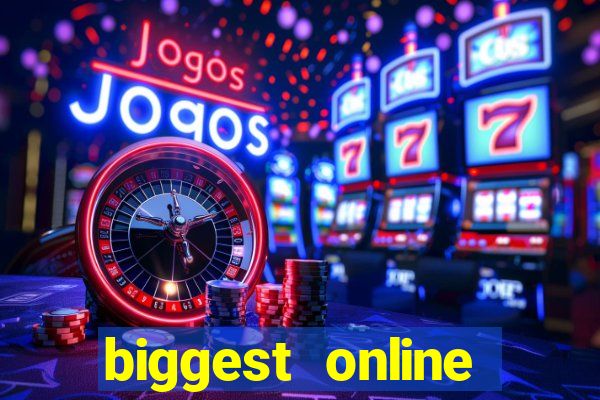 biggest online casino in the world