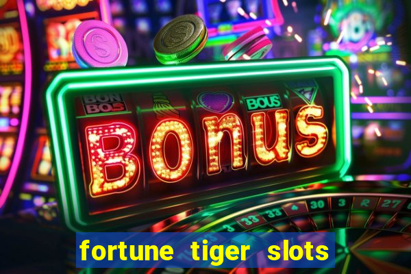 fortune tiger slots paga de verdade