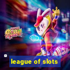 league of slots