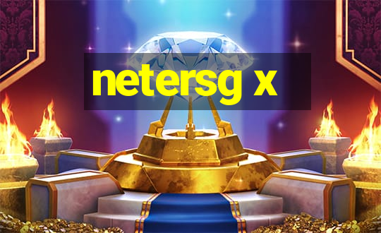 netersg x