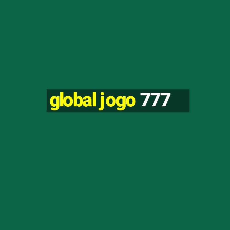 global jogo 777