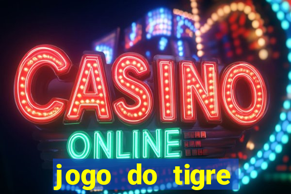 jogo do tigre ganha mesmo