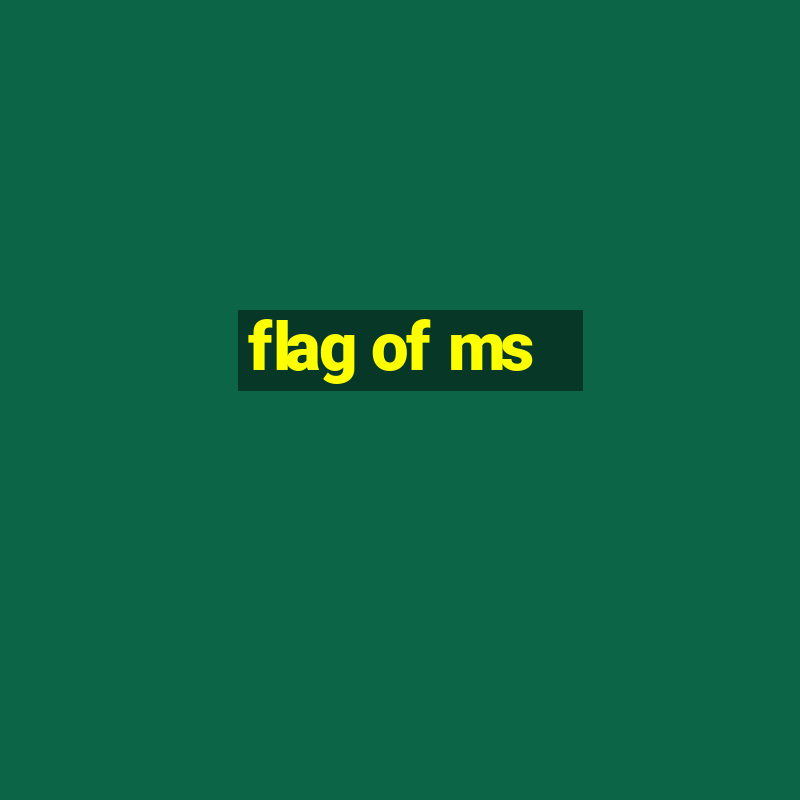 flag of ms