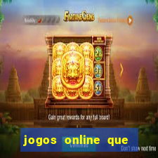 jogos online que pagam de verdade