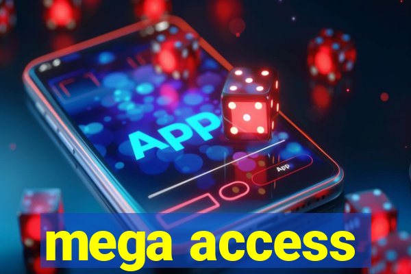 mega access