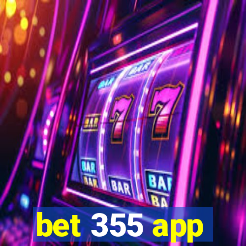 bet 355 app