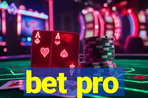 bet pro