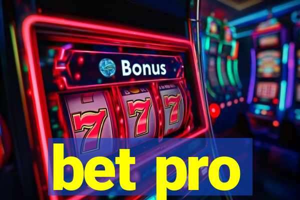 bet pro