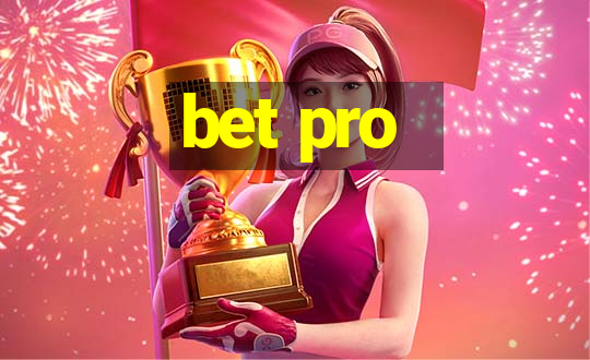 bet pro