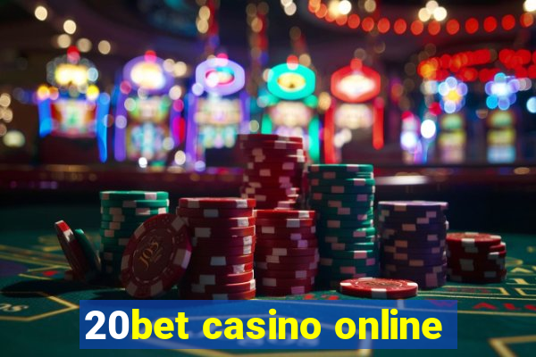 20bet casino online