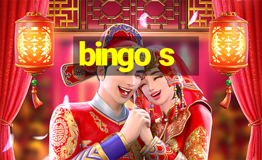 bingo s