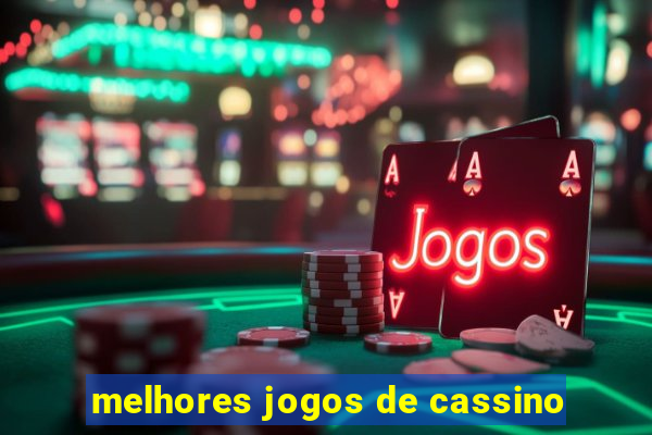 melhores jogos de cassino