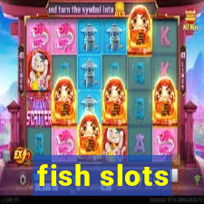 fish slots